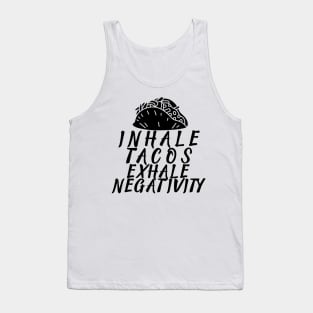 T-Shirt Inhale tacos exhale negativity Tank Top